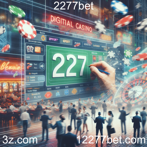 Apostas no 2277bet: A Experiência de Jogo que Você Precisa Conhecer